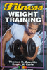 Fitness Weight Training | Thomas R. Baechle and Roger W. Earle
