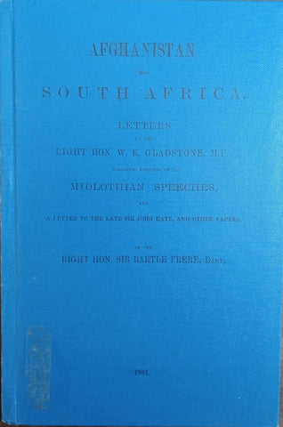 Afghanistan and South Africa. Letters to the Right Honourable W.E. Gladstone | Sir Bartle Frere