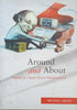 Around and About: Memoirs of a South African Newspaperman | Michael Green