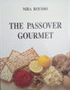 The Passover Gourmet | Nira Rousso