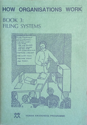 Filing Systems: How Organisations Work, Book 3