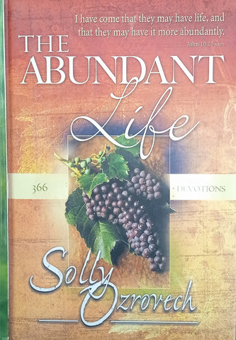 The Abundant Life: 366 Devotions | Solly Ozrovech