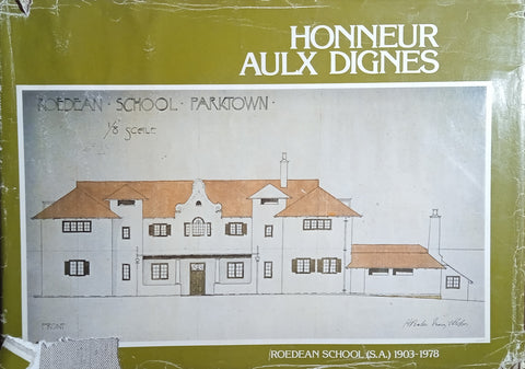Honneur Aulx Dignes: Roedean School (S.A.) 1903 - 1978