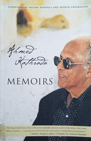 Ahmed Kathrada: Memoirs [Inscribed] | Ahmed Kathrada