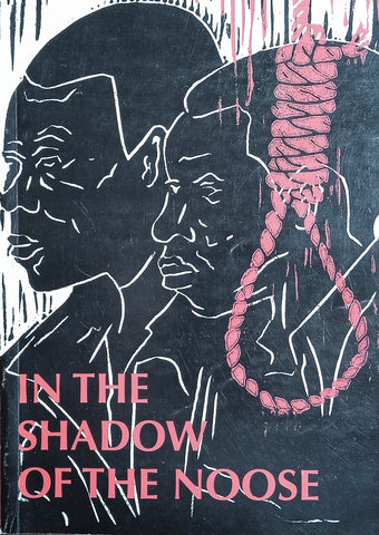 In the Shadow of the Noose | Elizabeth Maxwell and Alice Mogwe