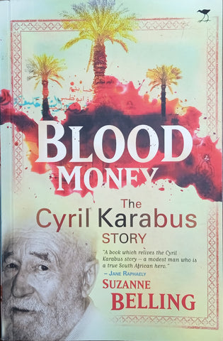 Blood Money: The Cyril Karabus Story | Suzanne Belling