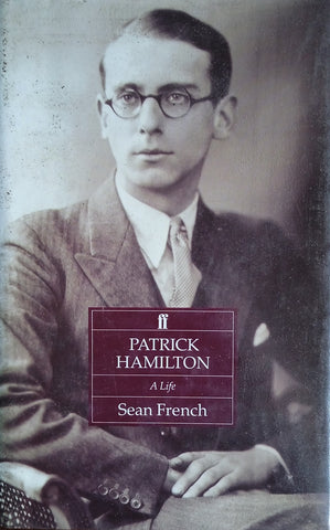 Patrick Hamilton: A Life | Sean French