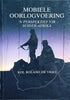 Mobiele Oorlogvoering: 'n Perspektief vir Suider-Afrika [Afrikaans] | Col. Roland de Vries