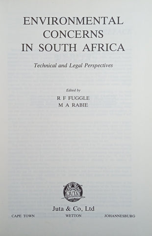 Environmental Concerns in South Africa: Technical and Legal Perspectives | R.F. Fuggle and M.A. Rabie