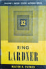 Ring Lardner | Walton R. Patrick