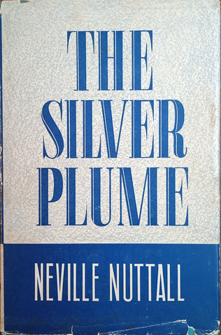 The Silver Plume: A Selection from the Writings of Olive Schreiner | Neville Nuttall (ed.)