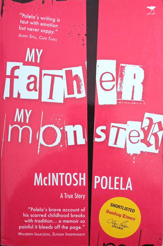 My Father, My Monster: A True Story | McIntosh Polela