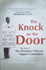 The Knock on the Door: The Story of The Detainees' Parents Support Committee [Inscribed by the co-author]| Terry Shakinovsky and Sharon Cort