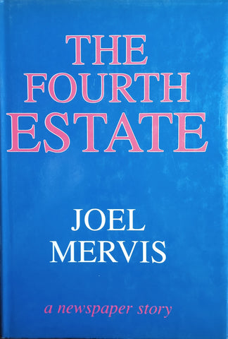 The Fourth Estate: A Newspaper Story | Joel Mervis