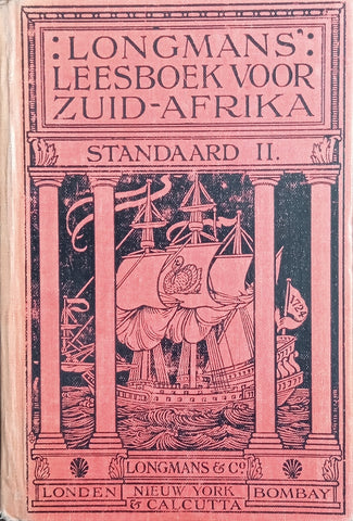 Longmans' Leesboek Voor Zuid-Afrika. Standaard II [Early Afrikaans text] | W. Fouche and W.J. Viljoen