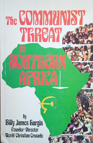 The Communist Threat to Southern Africa | Billy James Hargis