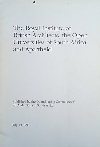 The Royal Institute of British Architects, the Open Universities of South Africa and Apartheid