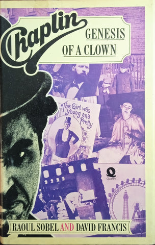 Chaplin: Genesis of a Clown | Raoul Sobel and David Francis