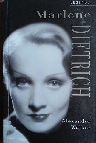 Marlene Dietrich: A Celebration | Alexander Walker