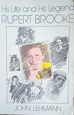 Rupert Brooke: His life and His Legend | John Lehmann