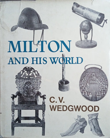 Milton and His World | C.V. Wedgwood