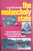 The Melancholy State: The Story of a South African Prisoner-of-War [Includes a typewritten and signed letter by the author] | S.G. Wolhuter