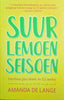 Suurlemoenseisoen: Herbou Jou Lewe In 52 Weke [Afrikaans text] | Amanda De Lange