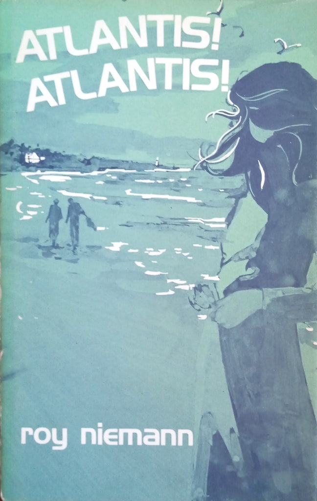 Atlantis Text Title: Atlantis! Atlantis!Author/s: Roy NiemannPublisher: Human and ...