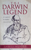 The Darwin Legend: Are Reports of His Deathbed Conversion True? | James Moore