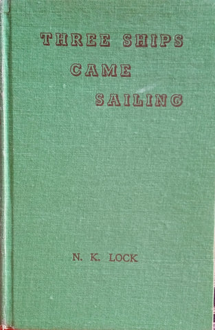Three Ships Came Sailing | N.K. Lock