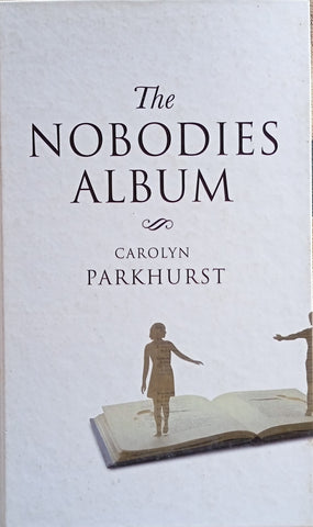 The Nobodies Album | Carolyn Parkhurst