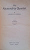 The Alexandria Quartet: Justine. Balthazar. Mountolive. Clea. | Lawrence Durrell