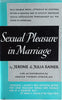 Sexual Pleasure in Marriage | Jerome and Julia Rainer