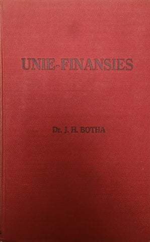 Unie-finansies [Afrikaans] | Dr. J.H. Botha