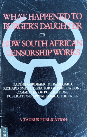 What Happened to Burger's Daughter, or Hoe South African Censorship Works