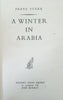 A Winter in Arabia | Freya Stark