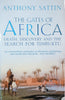 The Gates of Africa: Death, Discovery and the Search for Timbuktu | Anthony Sattin