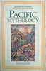Pacific Mythology: An Encyclopedia of Myth and Legend | Jan Knappert
