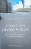 Street Life Under a Roof: Youth Homelessness in South Africa | Emily Margaretten