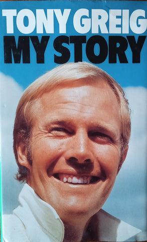 My Story | Tony Greig, with Alan Lee