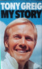 My Story | Tony Greig, with Alan Lee