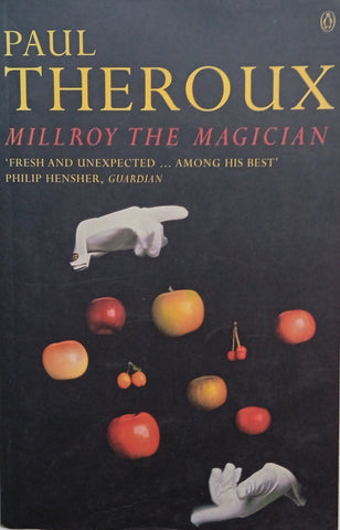 Millroy the Magician | Paul Theroux