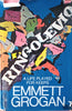 Ringolevio: A Life Played for Keeps | Emmett Grogan
