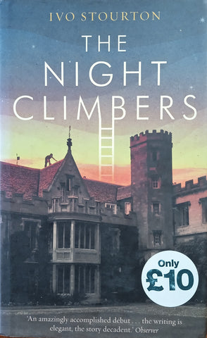 The Night Climbers [Hard Cover] | | Ivo Stourton