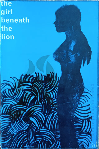 The Girl Beneath the Lion | André Pieye de Mandiargues