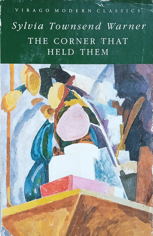 The Corner That Held Them | Sylvia Townsend Warner