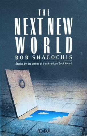 The Next New World | Bob Shacochis