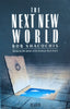 The Next New World | Bob Shacochis