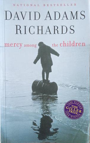 Mercy Among the Children | David Adams Richards