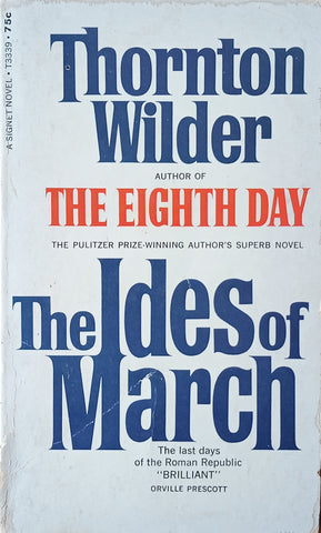 The Ides of March | Thornton Wilder